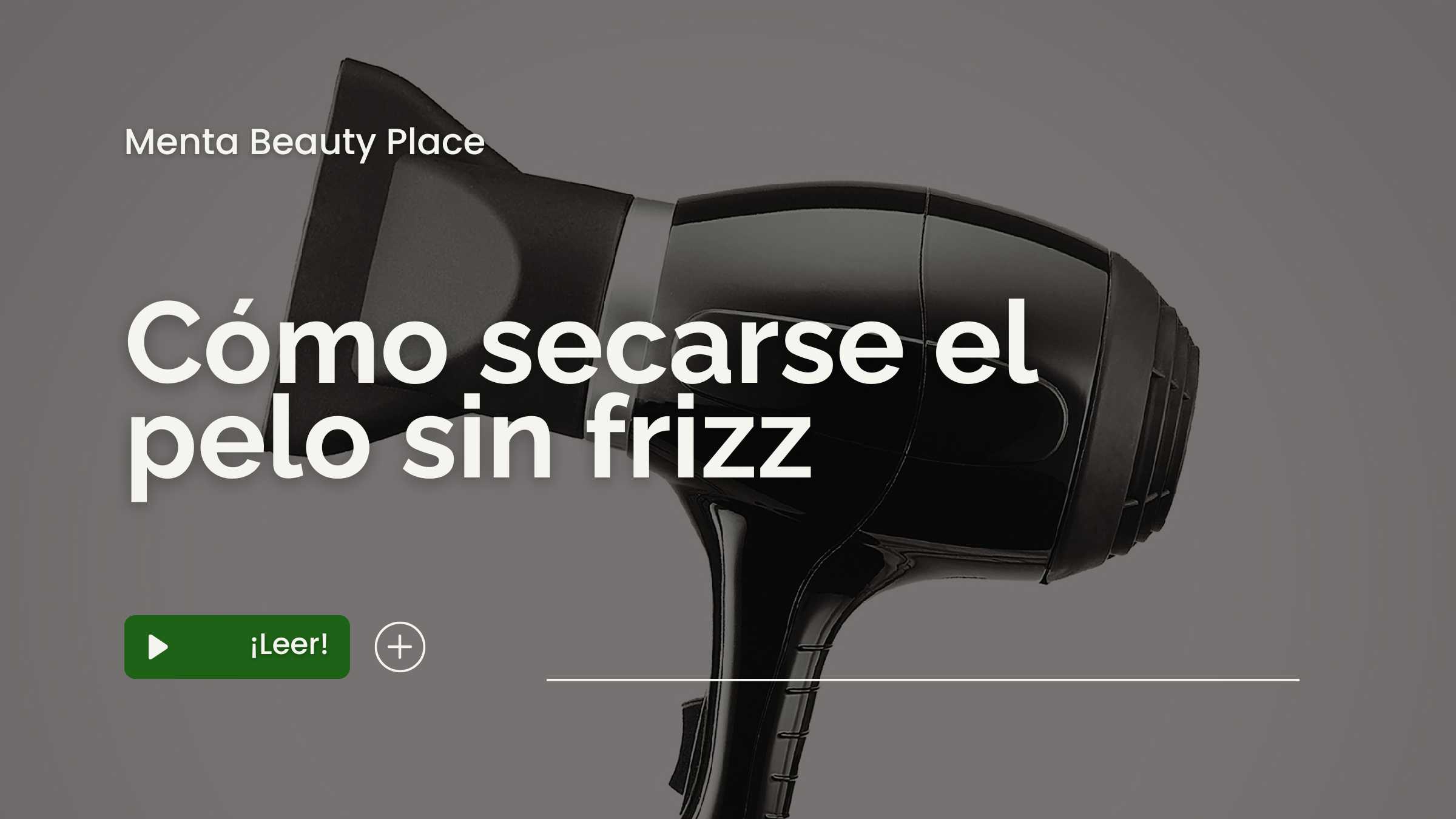 Cómo secarse el pelo sin frizz